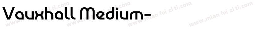 Vauxhall Medium字体转换